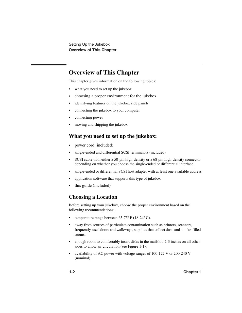 Overview of this chapter, What you need to set up the jukebox, Choosing a proper environment for the jukebox | Identifying features on the jukebox side panels, Connecting the jukebox to your computer, Connecting power, Moving and shipping the jukebox, Setting up the jukebox, Power cord (included), This guide (included) | HP Optical Jukeboxes User Manual | Page 14 / 112