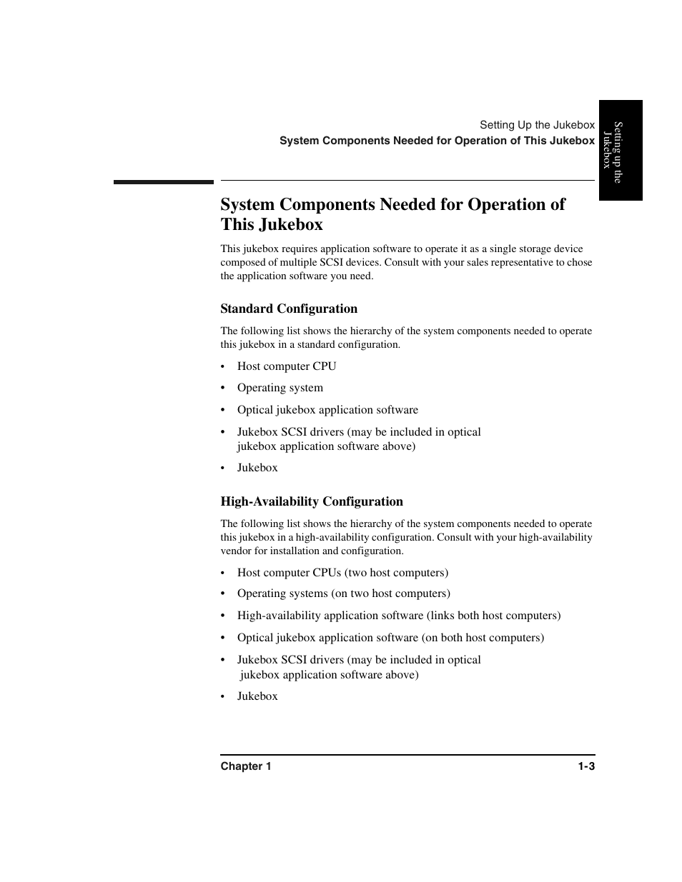 System components needed, Standard configuration, Host computer cpu | Operating system, Optical jukebox application software, Jukebox, High-availability:components needed, Host computer cpus (two host computers), Operating systems (on two host computers), Standard configuration -3 | HP Optical Jukeboxes User Manual | Page 15 / 112