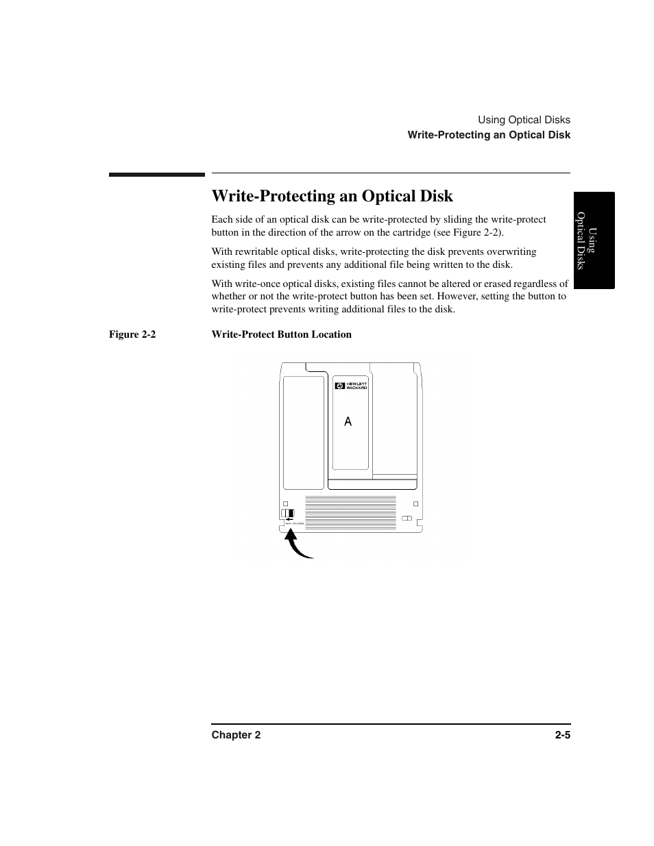 Disks:writeprotecting, Figure 2-2 write-protect button location, Write-protecting an optical disk -5 | Figure 2-2 . write-protect button location -5, Write-protecting an optical disk | HP Optical Jukeboxes User Manual | Page 33 / 112