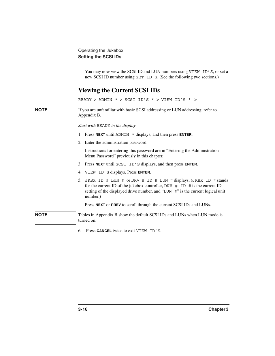 You may now view the scsi id and lun numbers using, Scsi ids:viewing, Viewing the scsi ids | Ready, Start with, Press, Enter the administration password, View id’s, Jkbx id # lun, Viewing the current scsi ids -16 | HP Optical Jukeboxes User Manual | Page 50 / 112