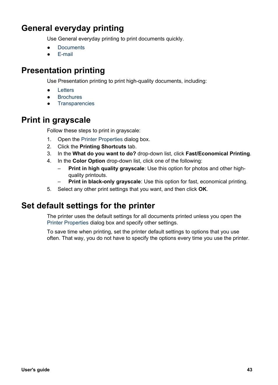 General everyday printing, Presentation printing, Print in grayscale | Set default settings for the printer, Set printer, Default settings | HP Deskjet 5440 Photo Printer User Manual | Page 45 / 94