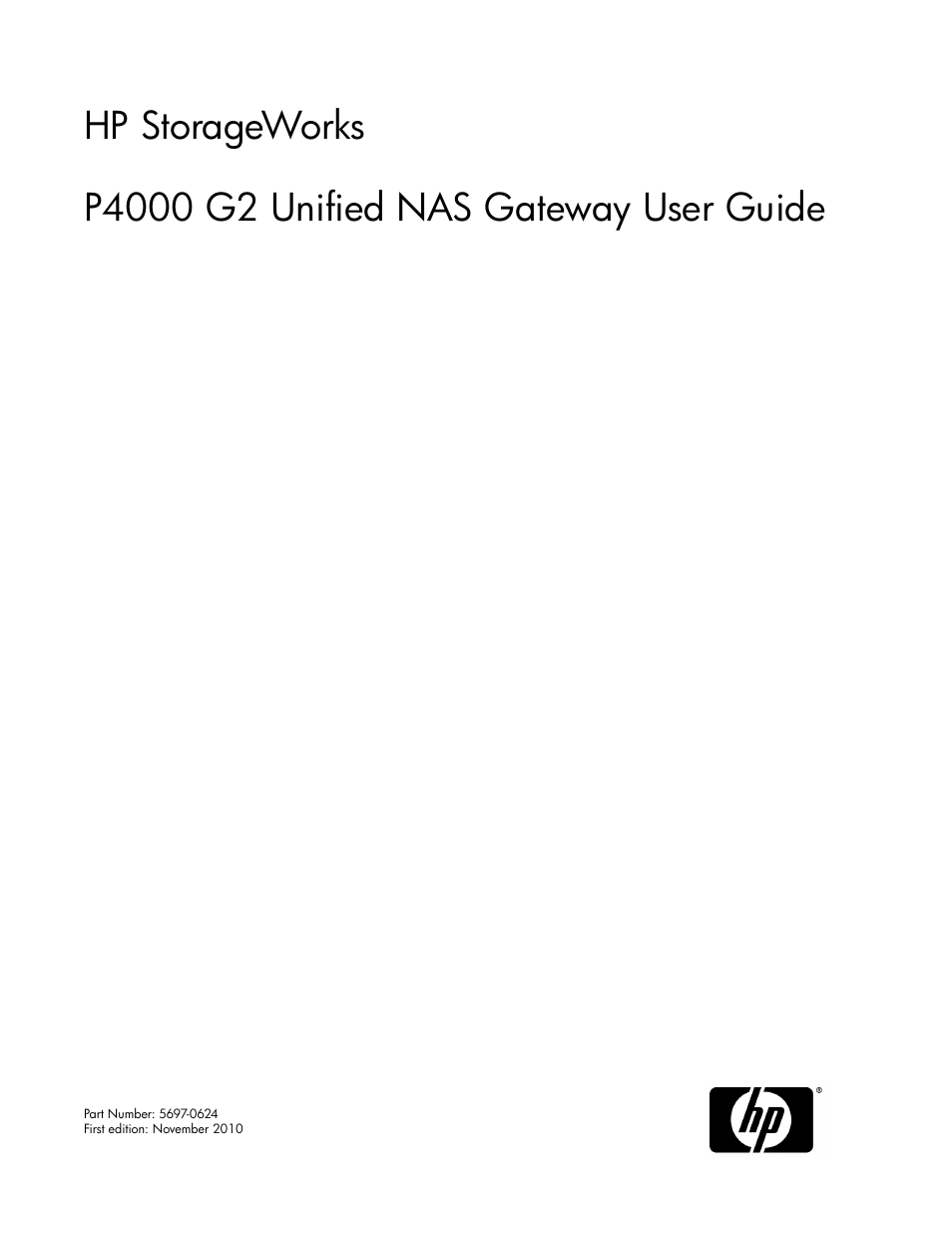 HP StoreVirtual 4000 Storage User Manual | 128 pages