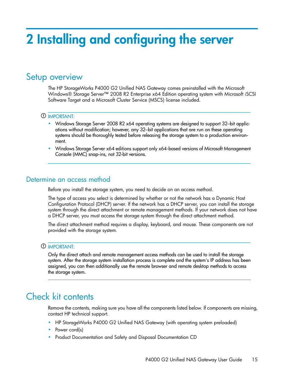 2 installing and configuring the server, Setup overview, Determine an access method | Check kit contents | HP StoreVirtual 4000 Storage User Manual | Page 15 / 128