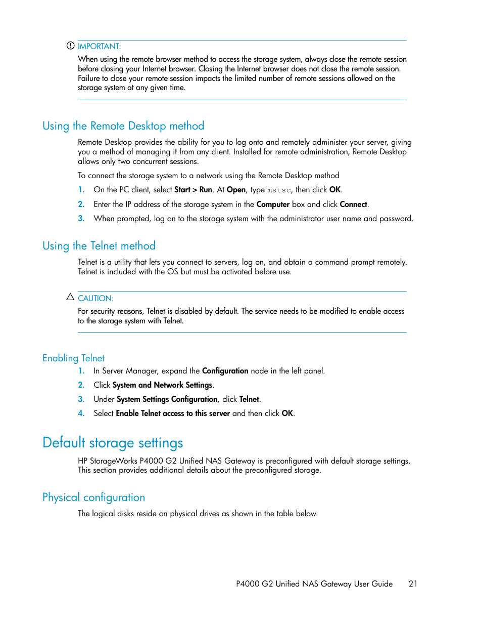 Using the remote desktop method, Using the telnet method, Enabling telnet | Default storage settings, Physical configuration, 21 using the telnet method | HP StoreVirtual 4000 Storage User Manual | Page 21 / 128