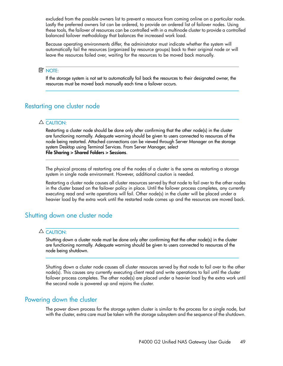 Restarting one cluster node, Shutting down one cluster node, Powering down the cluster | 49 shutting down one cluster node, 49 powering down the cluster | HP StoreVirtual 4000 Storage User Manual | Page 49 / 128