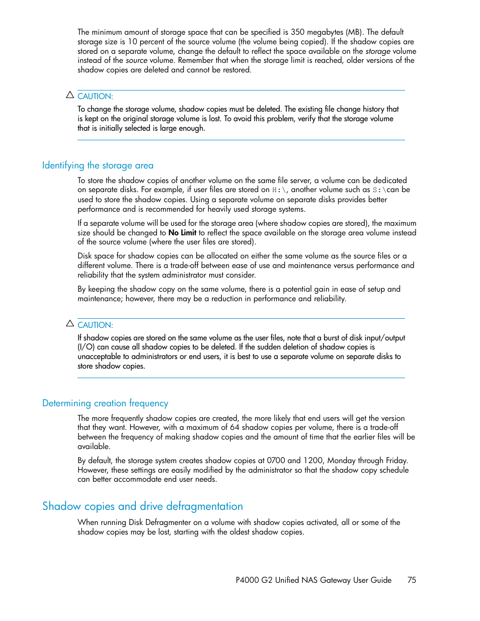 Identifying the storage area, Determining creation frequency, Shadow copies and drive defragmentation | 75 determining creation frequency | HP StoreVirtual 4000 Storage User Manual | Page 75 / 128