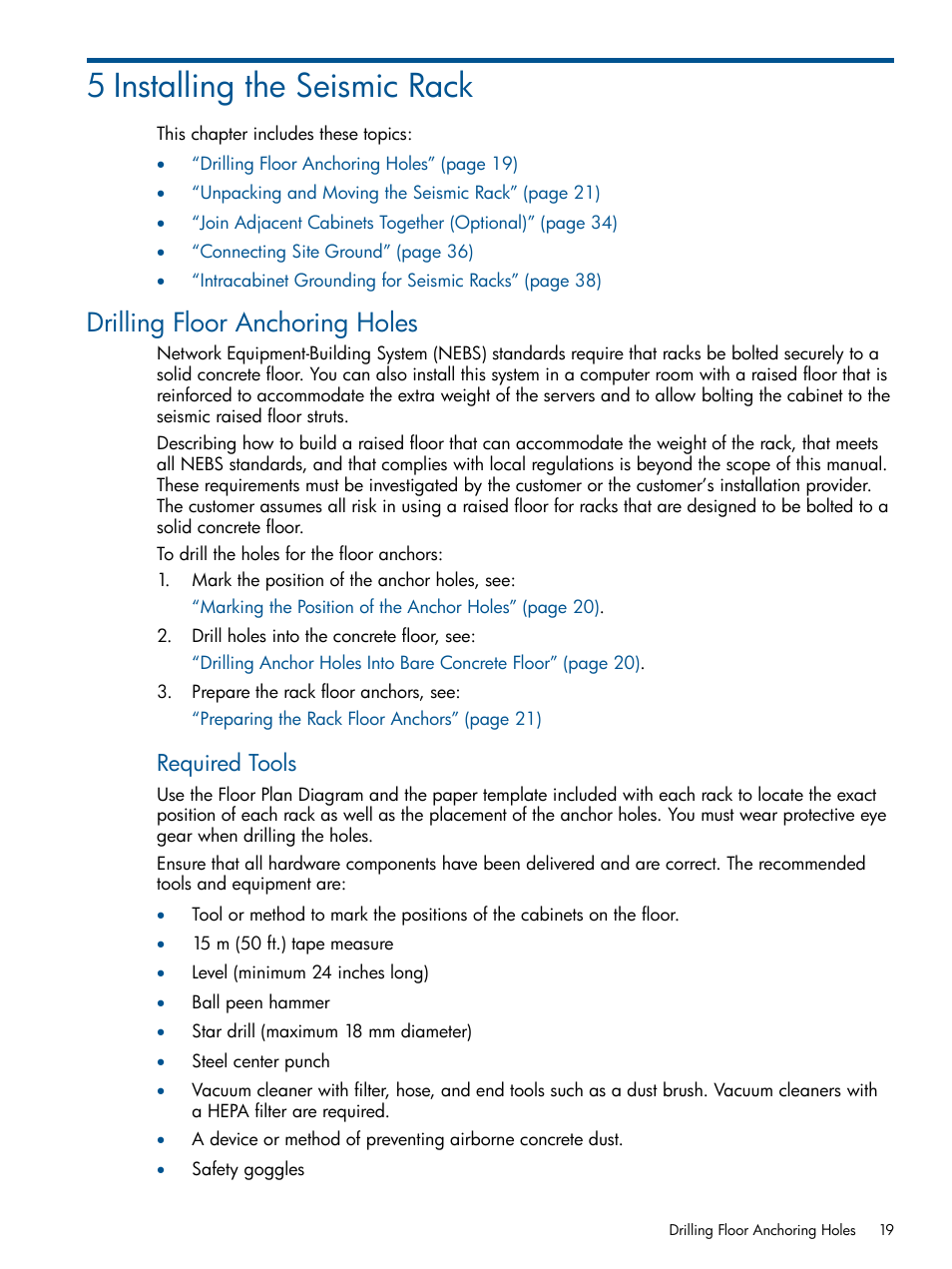 5 installing the seismic rack, Drilling floor anchoring holes, Required tools | HP Integrity BL870c Server-Blade User Manual | Page 19 / 47