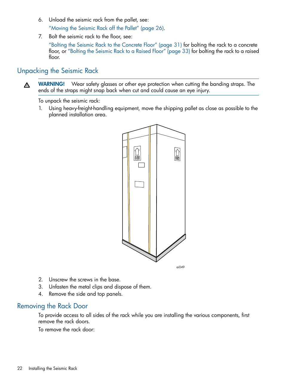 Unpacking the seismic rack, Removing the rack door, Unpacking the seismic rack removing the rack door | HP Integrity BL870c Server-Blade User Manual | Page 22 / 47