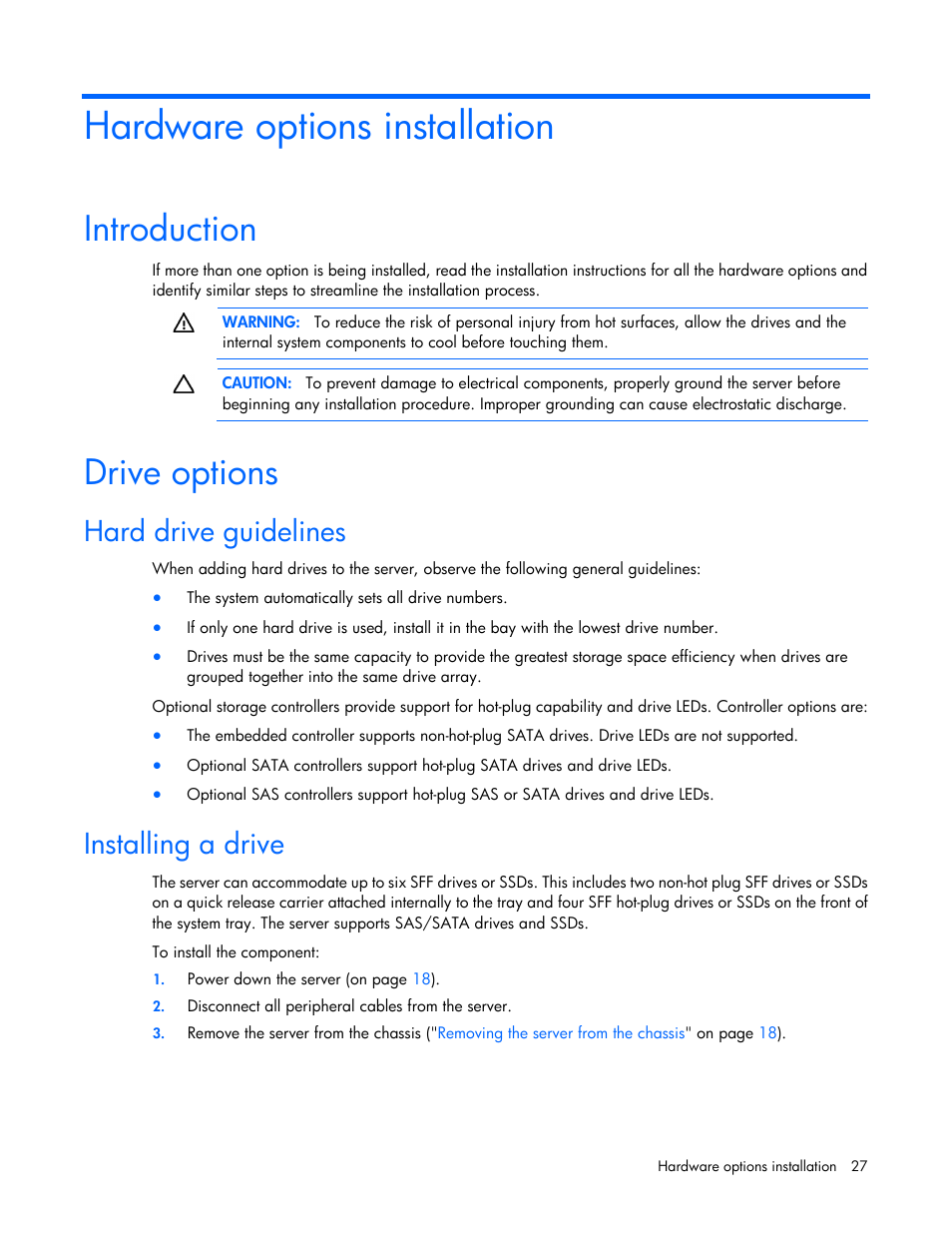 Hardware options installation, Introduction, Drive options | Hard drive guidelines, Installing a drive | HP ProLiant SL390s G7 Server User Manual | Page 27 / 87