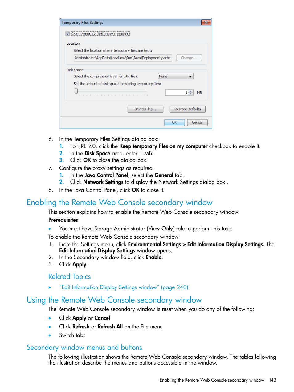 Enabling the remote web console secondary window, Using the remote web console secondary window, Secondary window menus and buttons | Related topics | HP XP7 Storage User Manual | Page 143 / 258