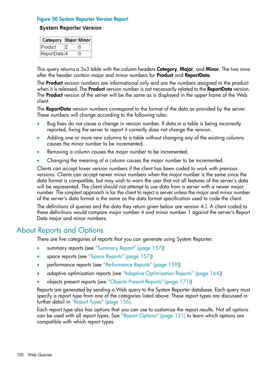 About reports and options | HP 3PAR System Reporter Software User Manual | Page 130 / 237