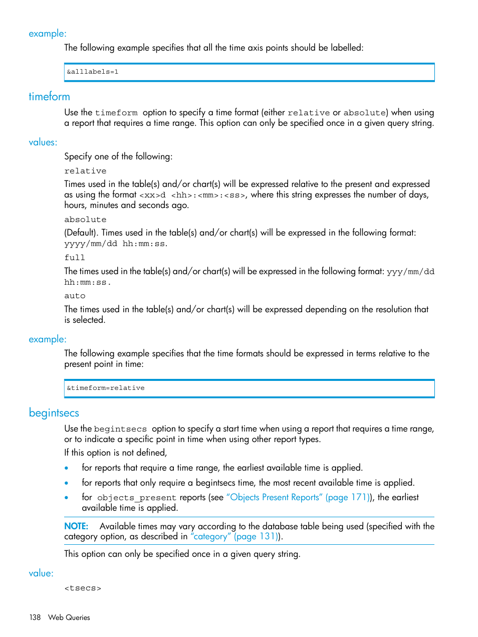 Example, Timeform, Values | Begintsecs, Value, Values: example | HP 3PAR System Reporter Software User Manual | Page 138 / 237