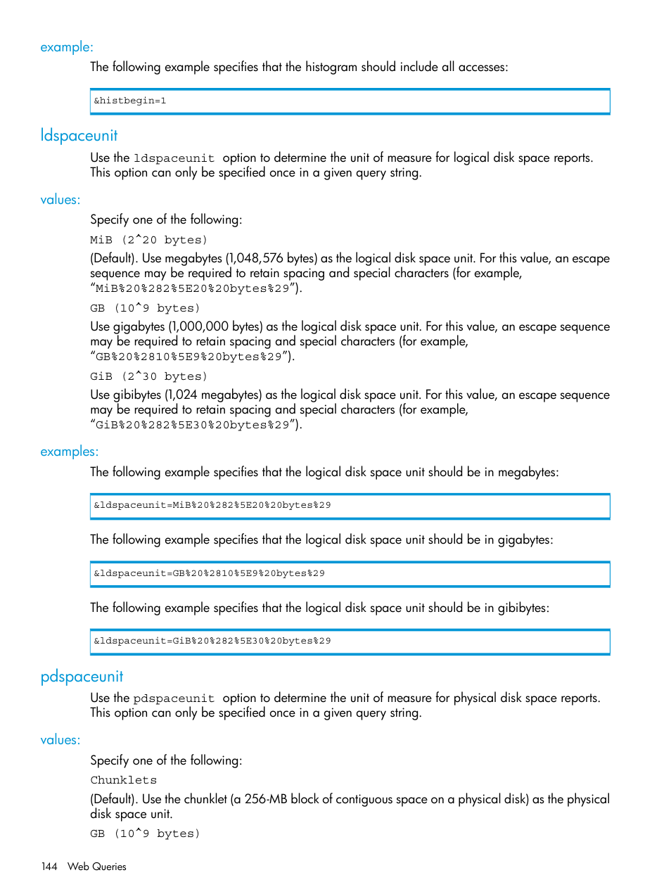 Example, Ldspaceunit, Values | Examples, Pdspaceunit, Values: examples | HP 3PAR System Reporter Software User Manual | Page 144 / 237