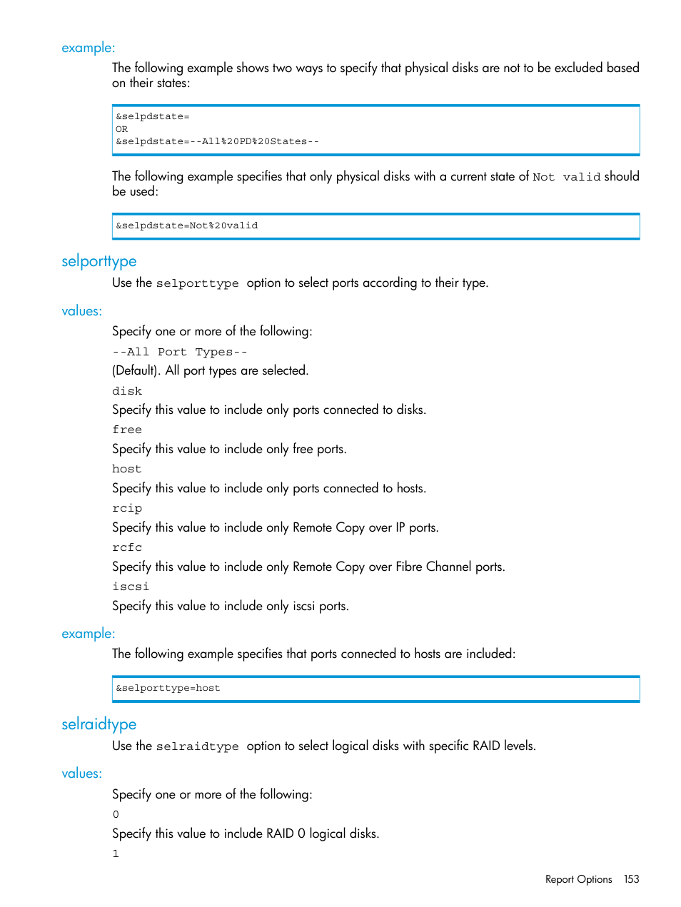 Example, Selporttype, Values | Selraidtype, Values: example | HP 3PAR System Reporter Software User Manual | Page 153 / 237