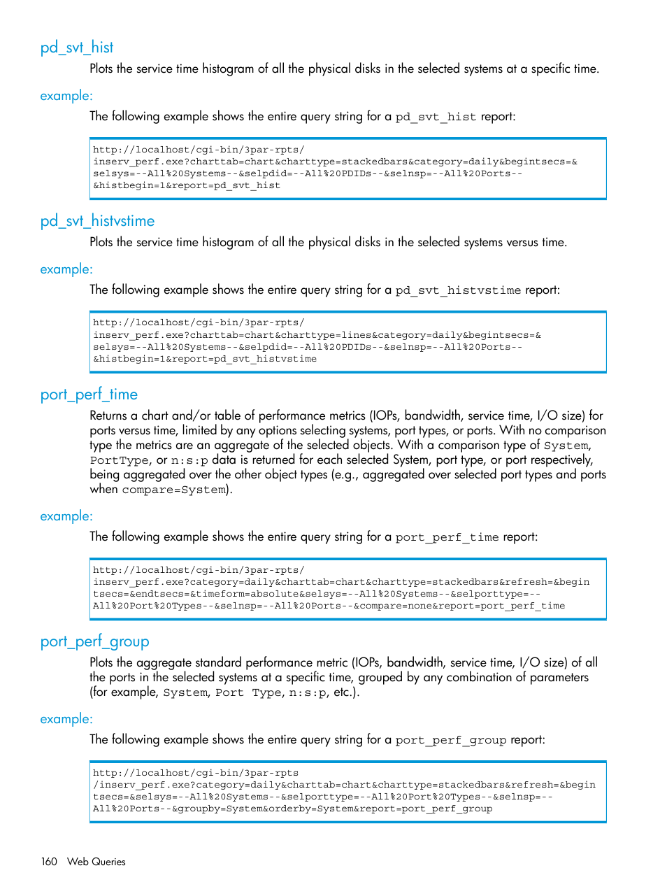 Pd_svt_hist, Example, Pd_svt_histvstime | Port_perf_time, Port_perf_group | HP 3PAR System Reporter Software User Manual | Page 160 / 237