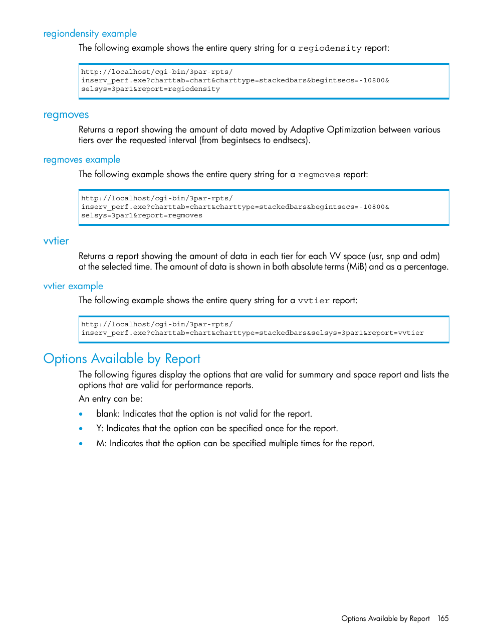 Regiondensity example, Regmoves, Regmoves example | Vvtier, Vvtier example, Options available by report | HP 3PAR System Reporter Software User Manual | Page 165 / 237