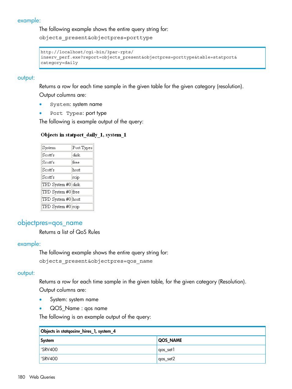 Example, Output, Objectpres=qos_name | Example: output | HP 3PAR System Reporter Software User Manual | Page 180 / 237
