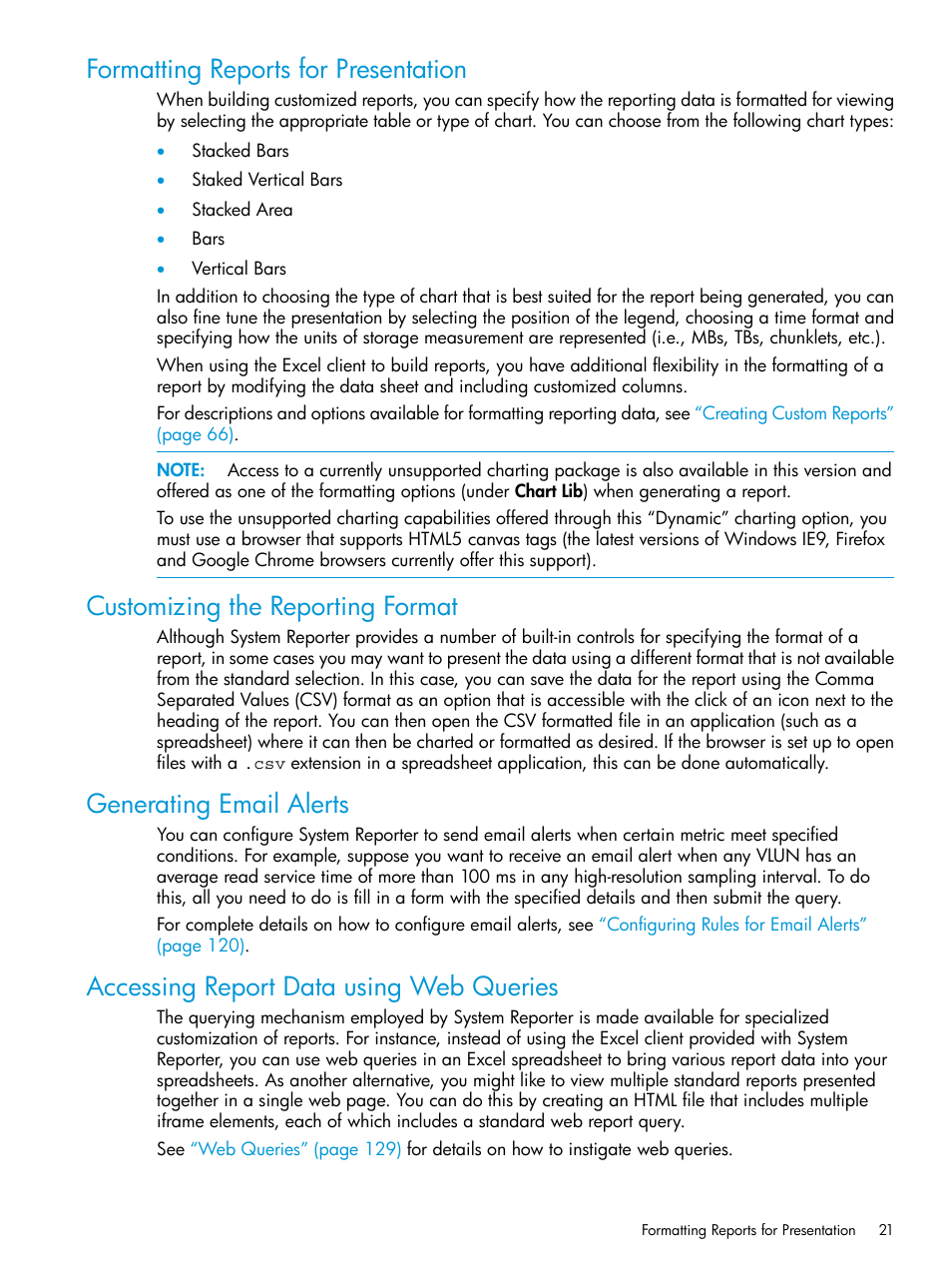 Formatting reports for presentation, Customizing the reporting format, Generating email alerts | Accessing report data using web queries | HP 3PAR System Reporter Software User Manual | Page 21 / 237