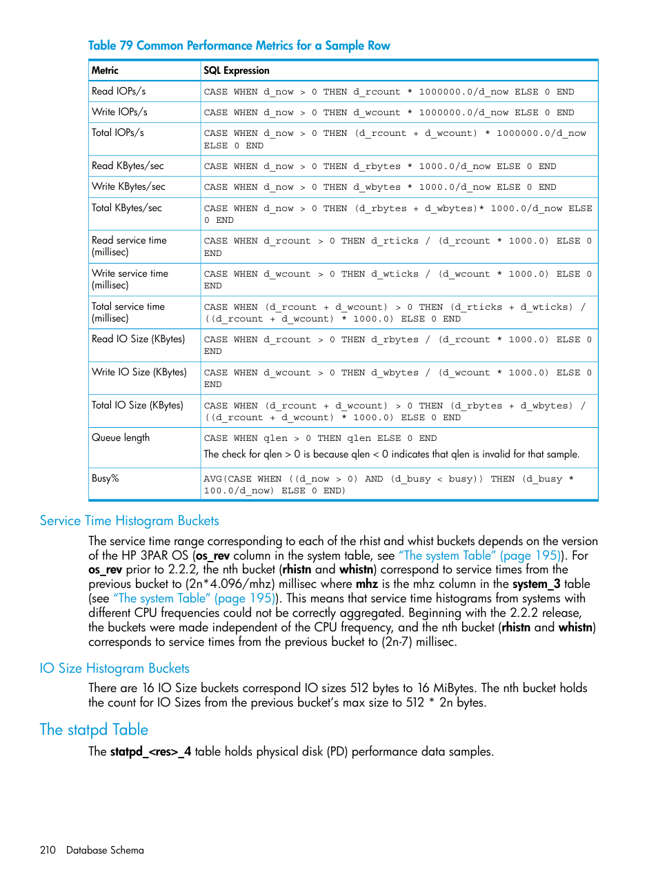 Service time histogram buckets, Io size histogram buckets, The statpd table | HP 3PAR System Reporter Software User Manual | Page 210 / 237