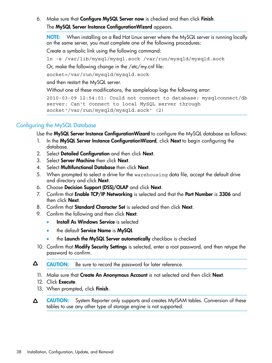 Configuring the mysql database | HP 3PAR System Reporter Software User Manual | Page 38 / 237