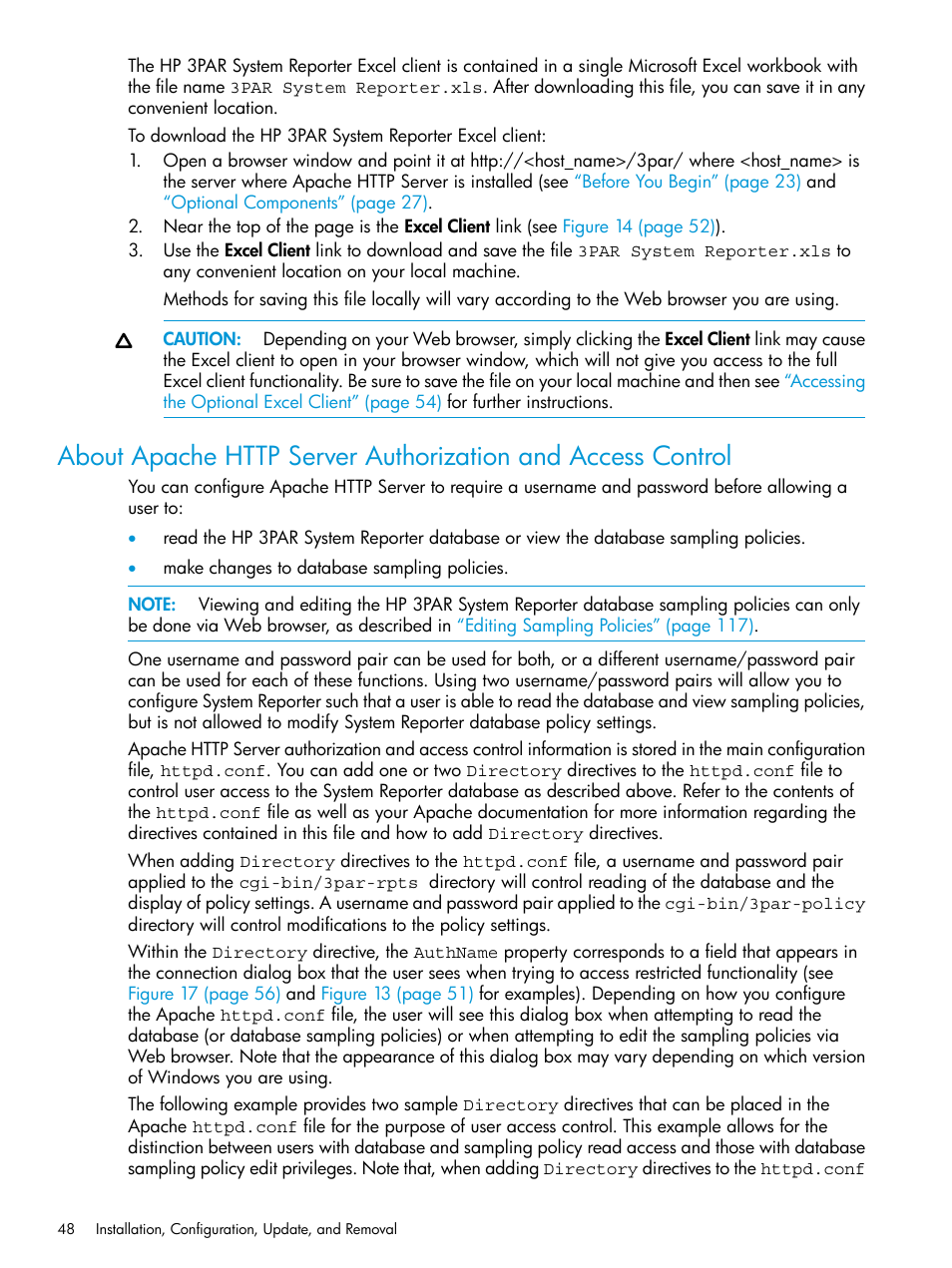 About apache | HP 3PAR System Reporter Software User Manual | Page 48 / 237