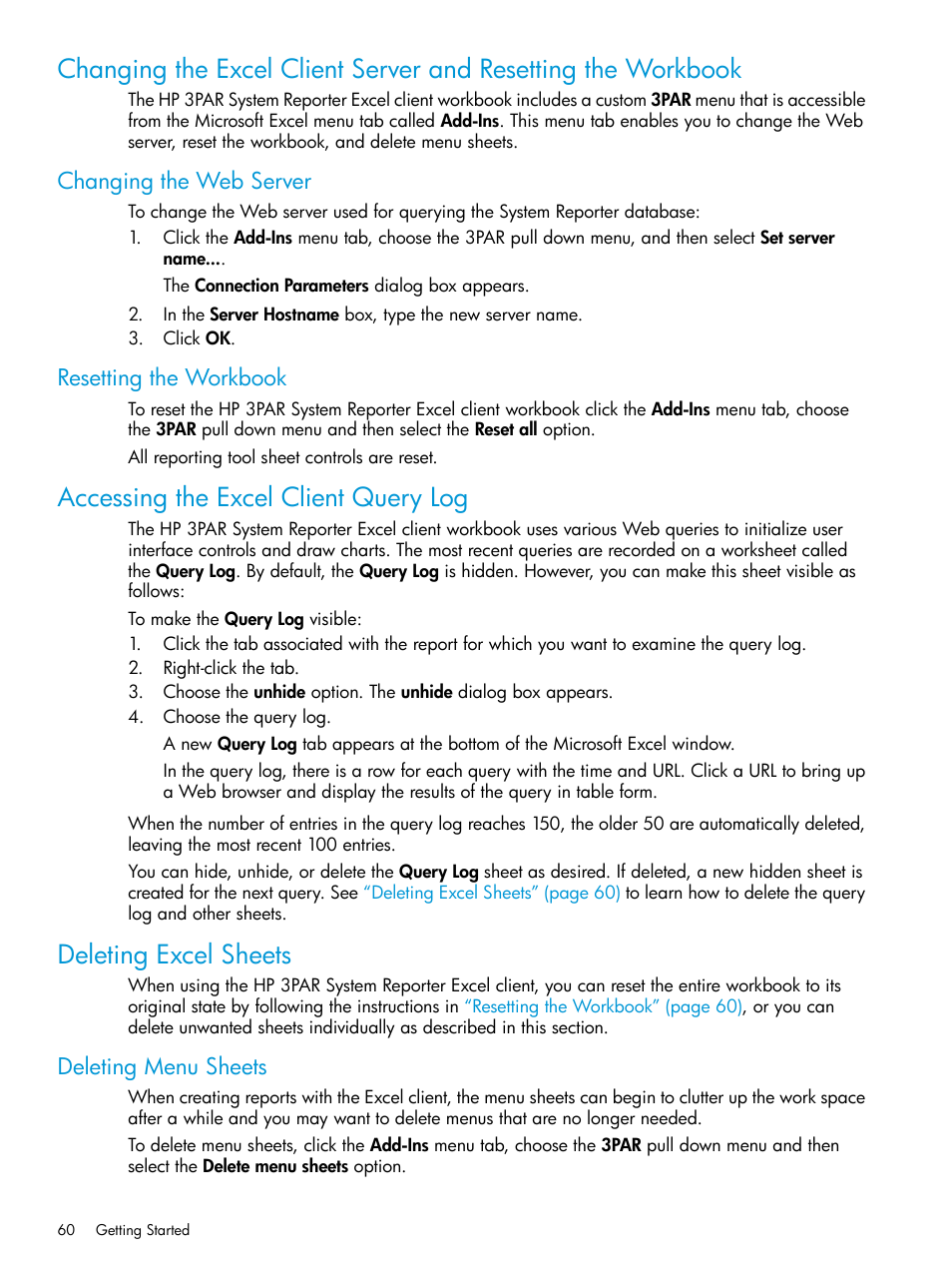 Changing the web server, Resetting the workbook, Accessing the excel client query log | Deleting excel sheets, Deleting menu sheets, Changing the web server resetting the workbook, Changing | HP 3PAR System Reporter Software User Manual | Page 60 / 237