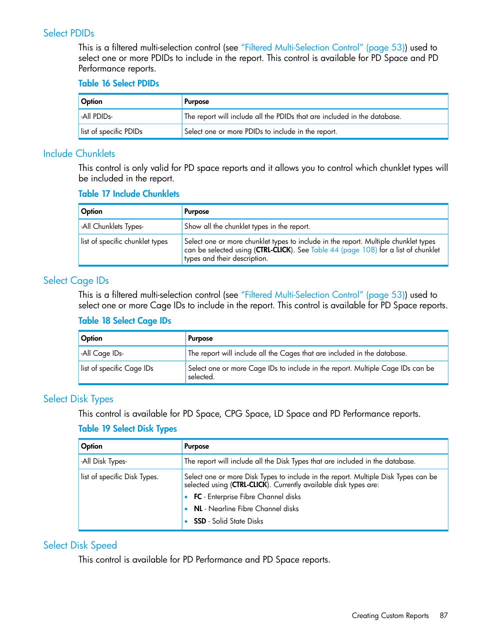 Select pdids, Include chunklets, Select cage ids | Select disk types, Select disk speed | HP 3PAR System Reporter Software User Manual | Page 87 / 237