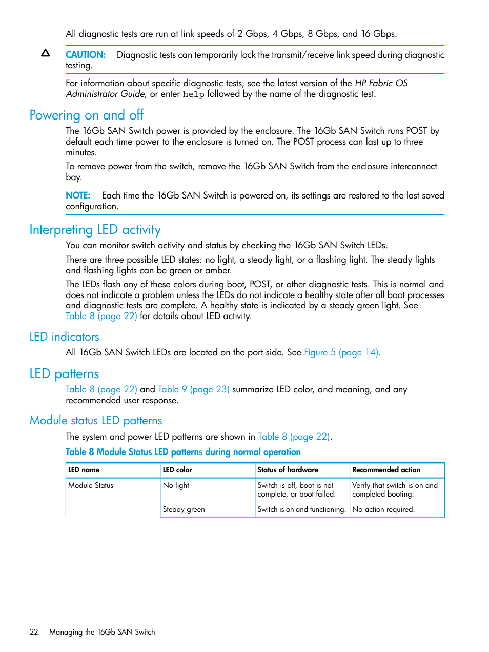 Powering on and off, Interpreting led activity, Led indicators | Led patterns, Module status led patterns, Powering on and off interpreting led activity | HP Brocade 16Gb SAN Switch for HP BladeSystem c-Class User Manual | Page 22 / 41