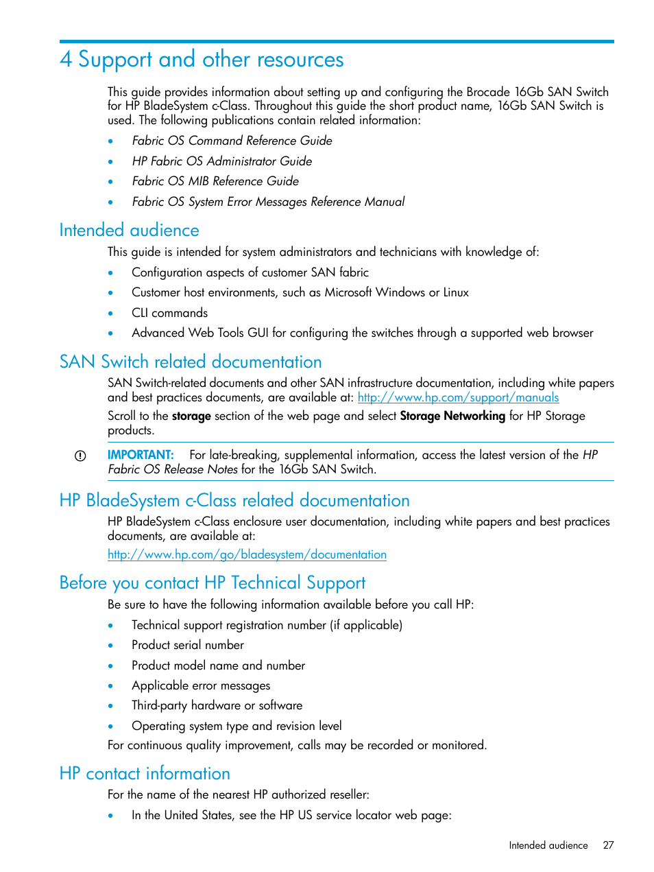 4 support and other resources, Intended audience, San switch related documentation | Hp bladesystem c-class related documentation, Before you contact hp technical support, Hp contact information | HP Brocade 16Gb SAN Switch for HP BladeSystem c-Class User Manual | Page 27 / 41