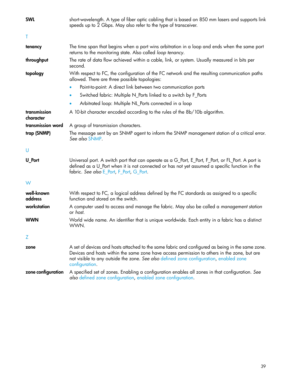 Topology, Zone, Zone configuration | U_port, Trap (snmp) | HP Brocade 16Gb SAN Switch for HP BladeSystem c-Class User Manual | Page 39 / 41