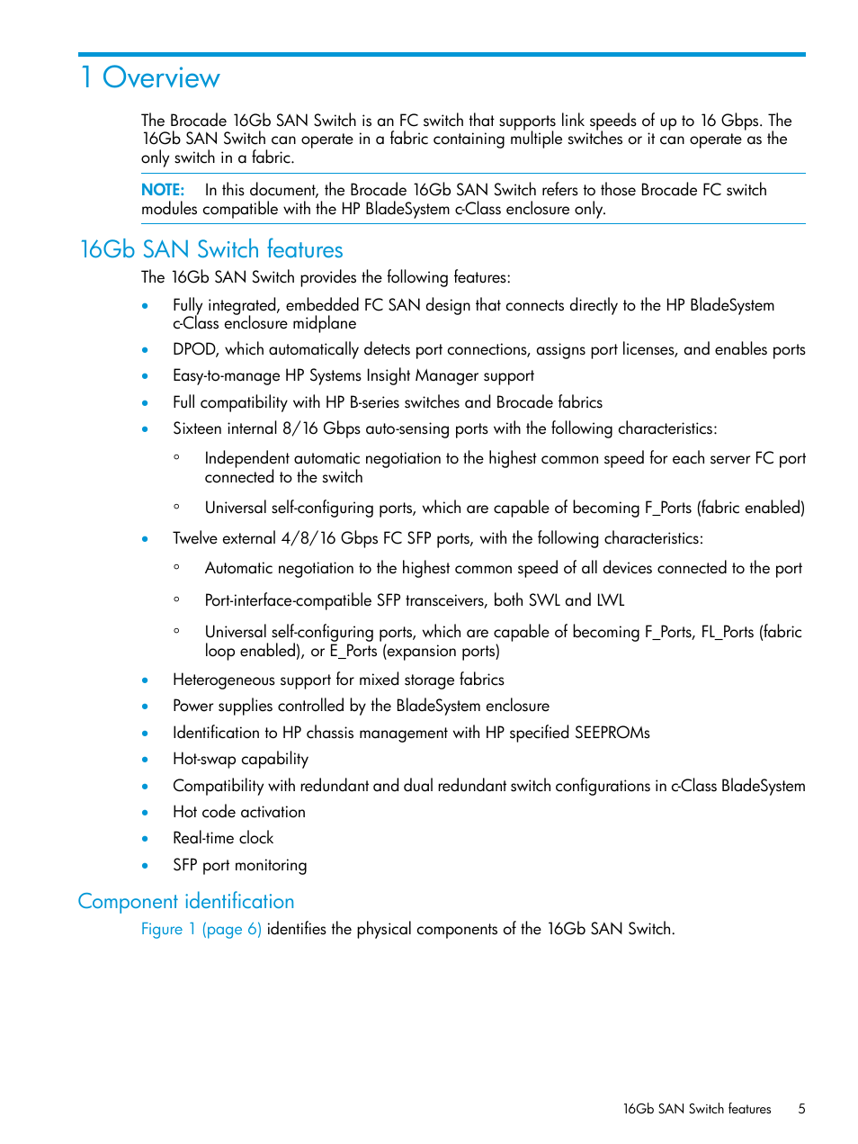 1 overview, 16gb san switch features, Component identification | HP Brocade 16Gb SAN Switch for HP BladeSystem c-Class User Manual | Page 5 / 41