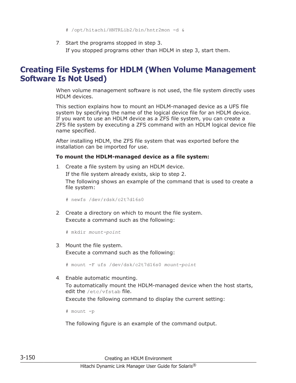 Execute the procedures described in, Creating file systems for hdlm | HP XP P9500 Storage User Manual | Page 216 / 618