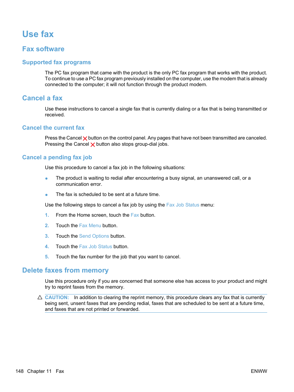 Use fax, Fax software, Supported fax programs | Cancel a fax, Cancel the current fax, Cancel a pending fax job, Delete faxes from memory, Fax software cancel a fax delete faxes from memory | HP LaserJet Pro CM1415fnw Color Multifunction Printer User Manual | Page 164 / 308