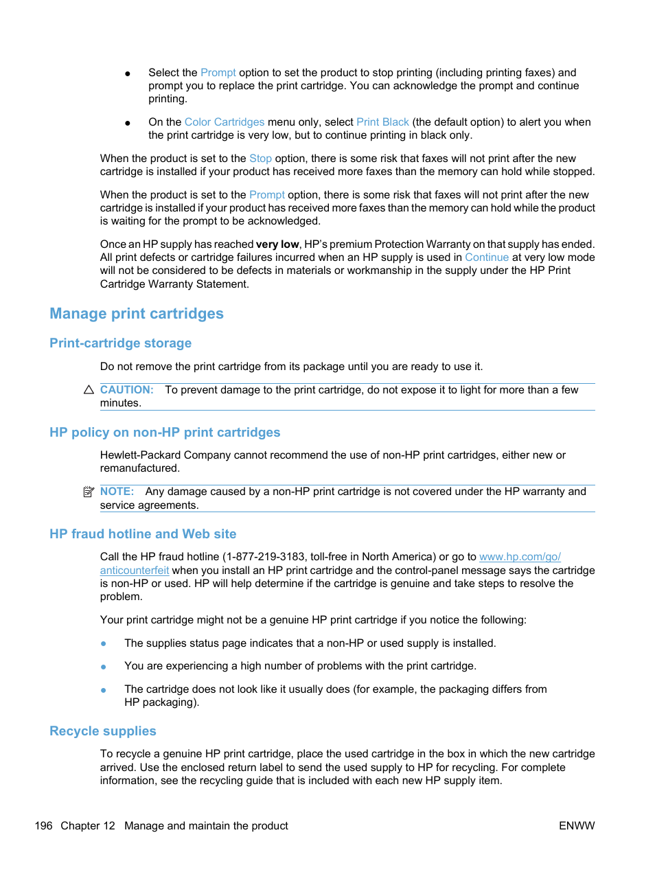 Manage print cartridges, Print-cartridge storage, Hp policy on non-hp print cartridges | Hp fraud hotline and web site, Recycle supplies | HP LaserJet Pro CM1415fnw Color Multifunction Printer User Manual | Page 212 / 308