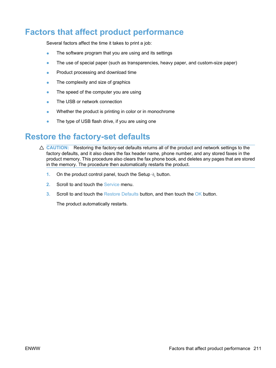 Factors that affect product performance, Restore the factory-set defaults | HP LaserJet Pro CM1415fnw Color Multifunction Printer User Manual | Page 227 / 308