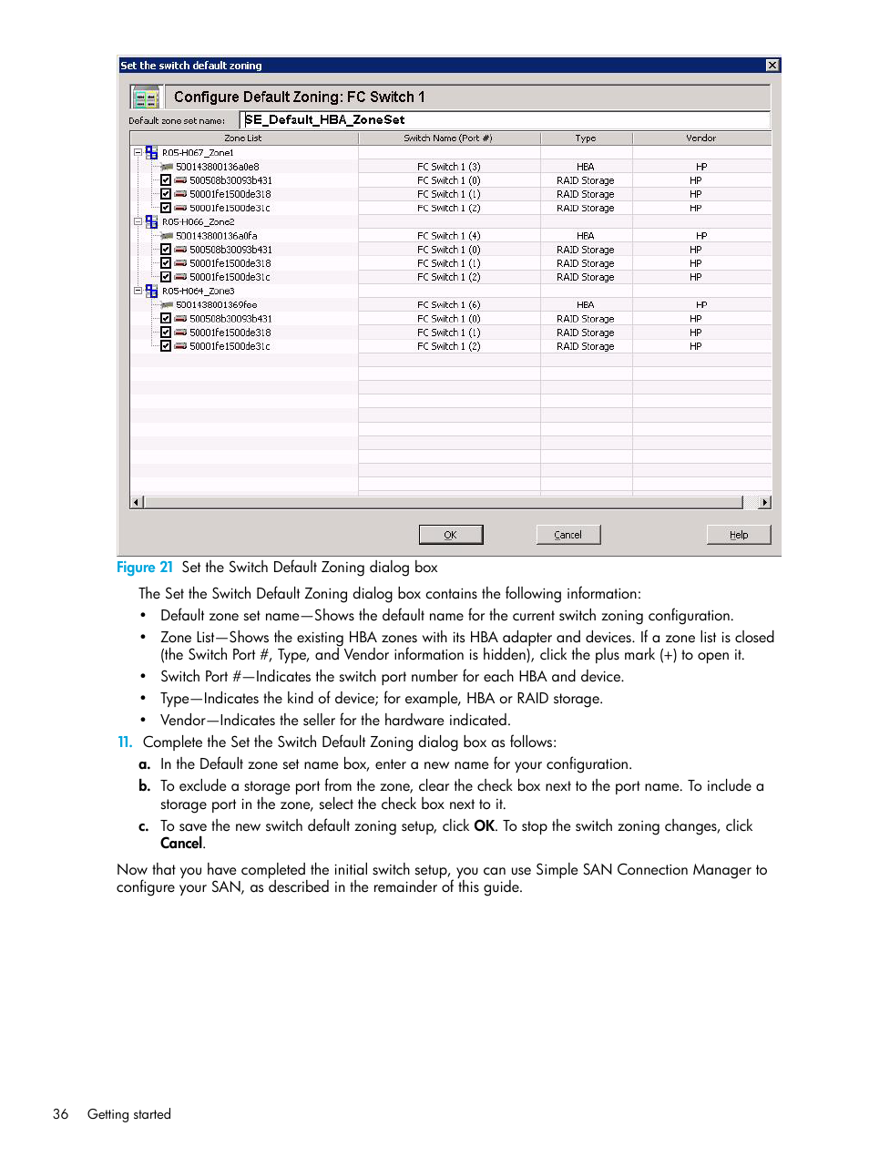 21 set the switch default zoning dialog box, Figure 21, Opens | Step 11 | HP 8.20q Fibre Channel Switch User Manual | Page 36 / 98
