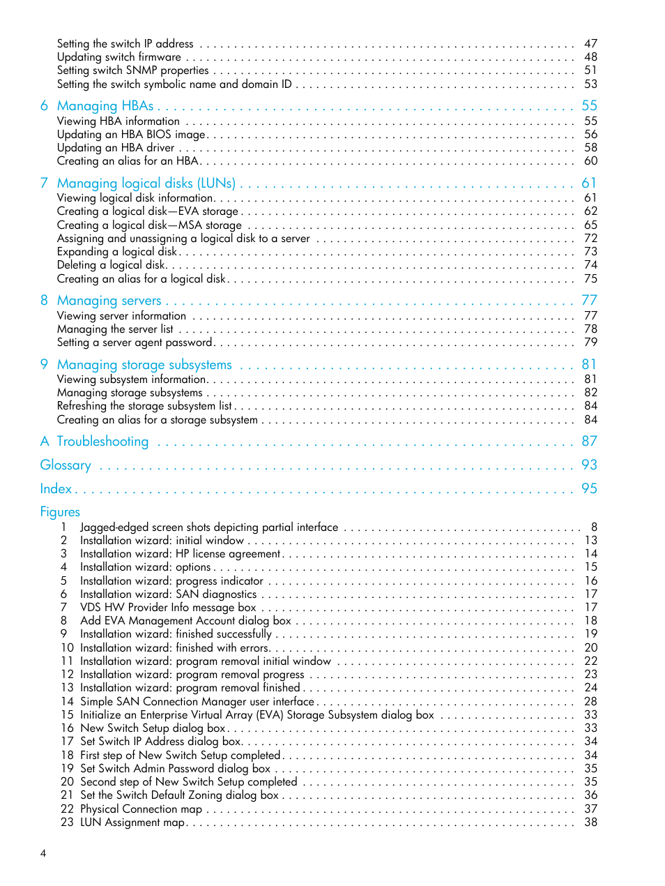 6 managing hbas, 7 managing logical disks (luns), 8 managing servers | 9 managing storage subsystems, A troubleshooting glossary index figures | HP 8.20q Fibre Channel Switch User Manual | Page 4 / 98