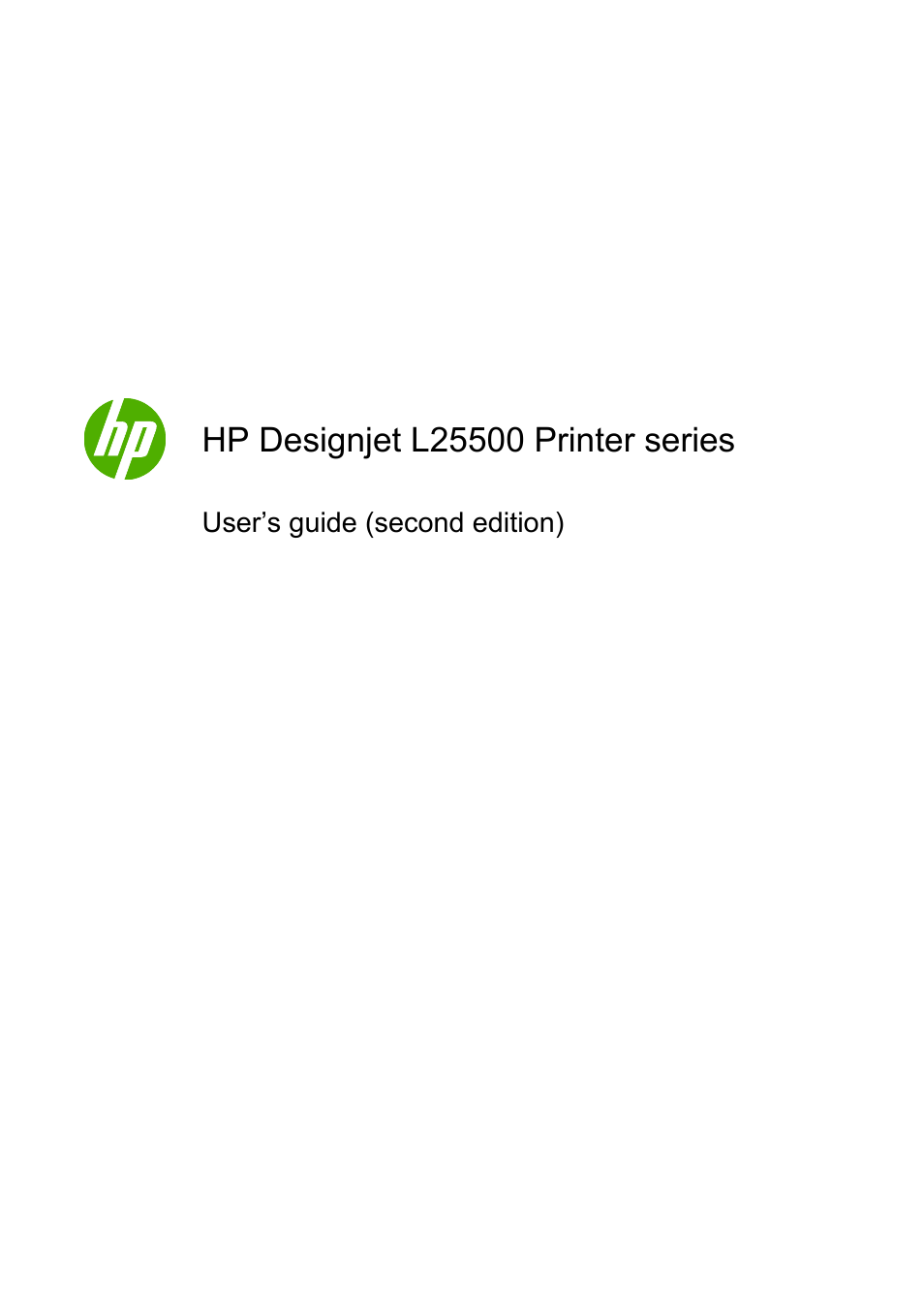 HP Designjet L25500 Printer series User Manual | 82 pages