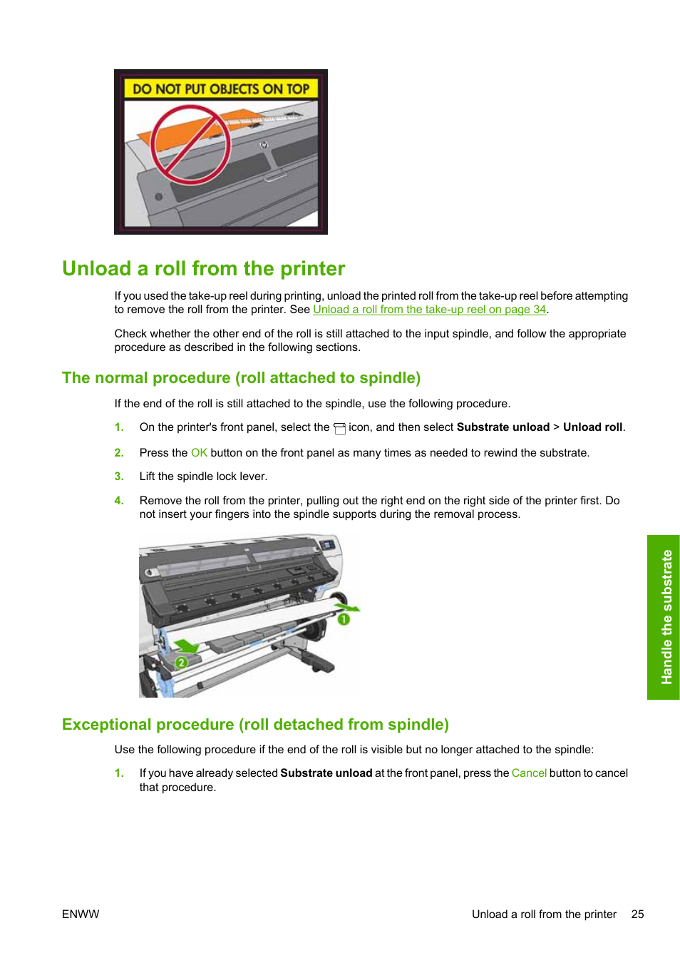 Unload a roll from the printer, The normal procedure (roll attached to spindle), Exceptional procedure (roll detached from spindle) | Unload a roll from | HP Designjet L25500 Printer series User Manual | Page 29 / 82