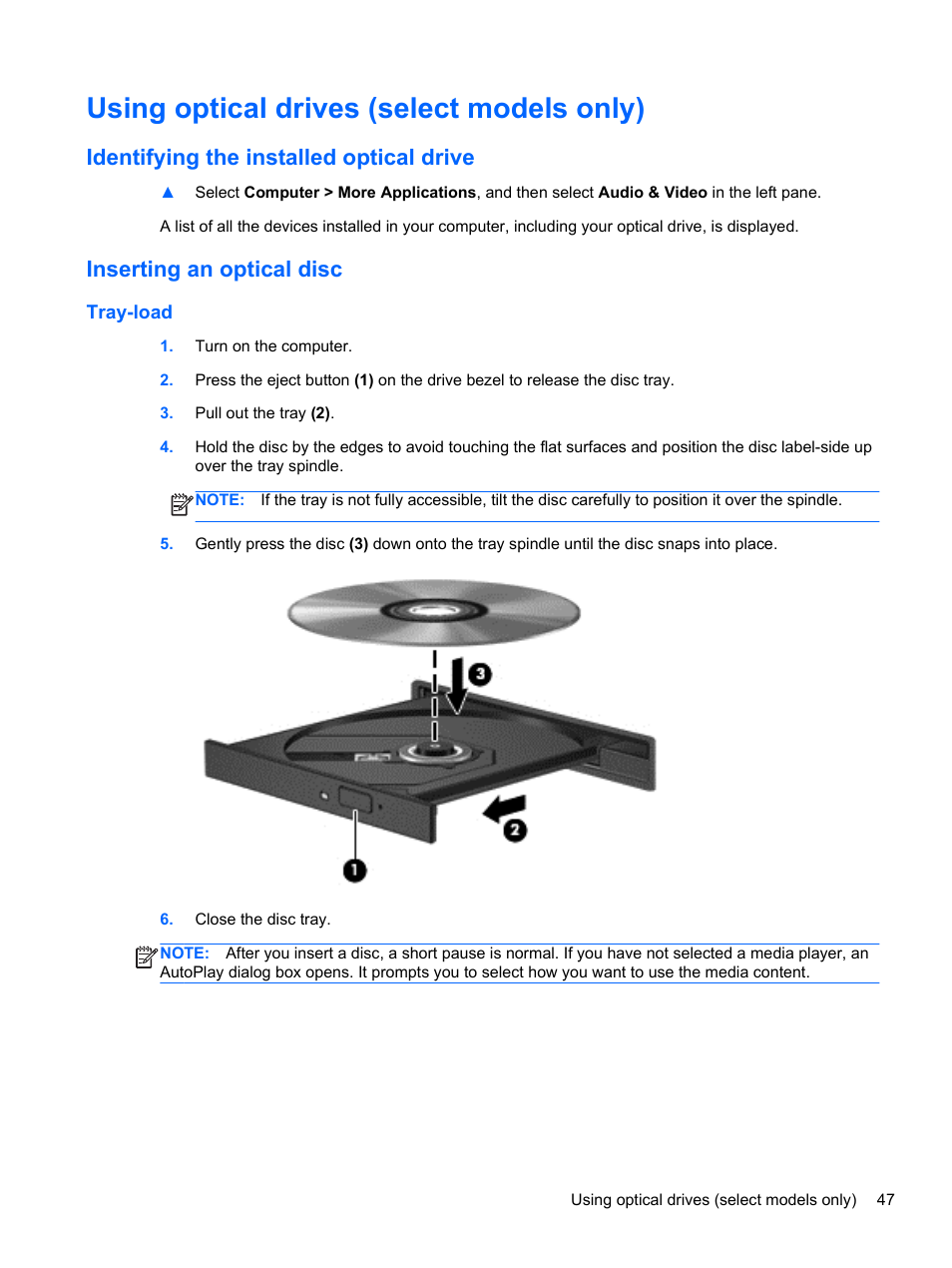 Using optical drives (select models only), Identifying the installed optical drive, Inserting an optical disc | Tray-load | HP EliteBook 2170p Notebook PC User Manual | Page 57 / 100