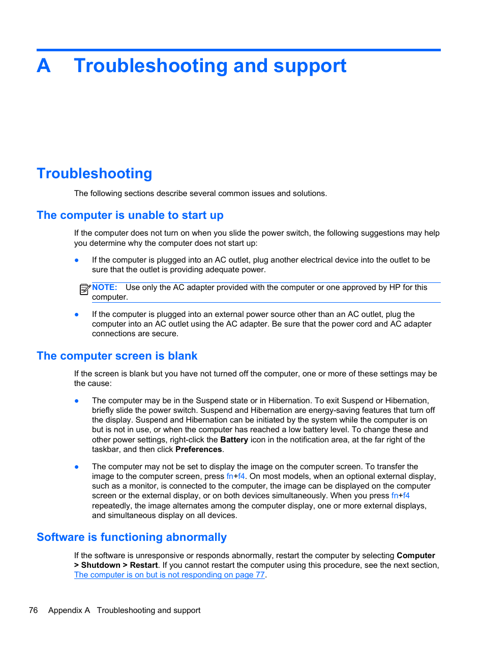 Troubleshooting and support, Troubleshooting, The computer is unable to start up | The computer screen is blank, Software is functioning abnormally, Appendix a troubleshooting and support, Atroubleshooting and support | HP EliteBook 2170p Notebook PC User Manual | Page 86 / 100