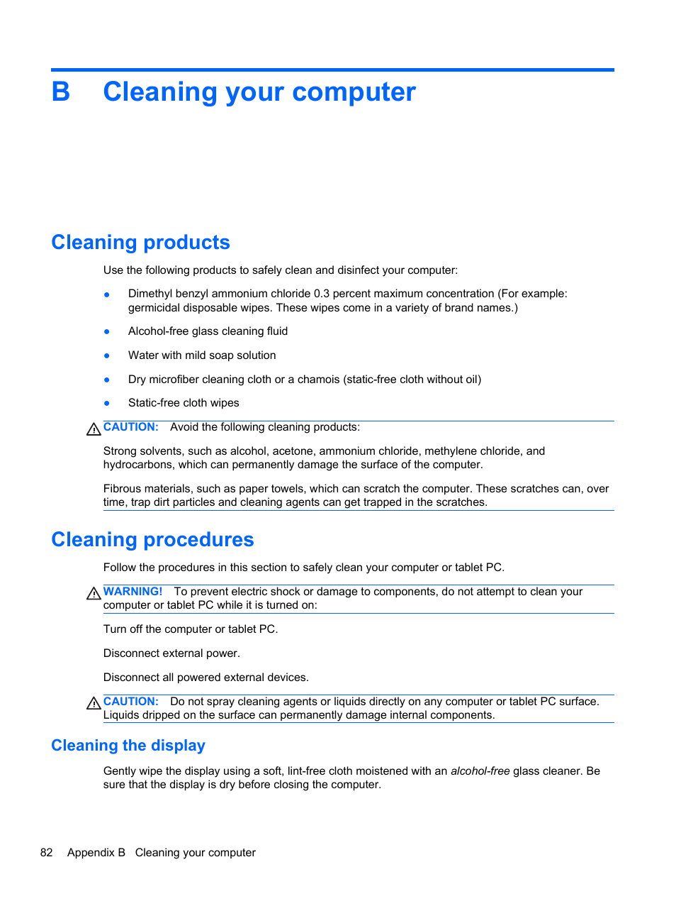 Cleaning your computer, Cleaning products, Cleaning procedures | Cleaning the display, Appendix b cleaning your computer, Cleaning products cleaning procedures, Bcleaning your computer | HP EliteBook 2170p Notebook PC User Manual | Page 92 / 100
