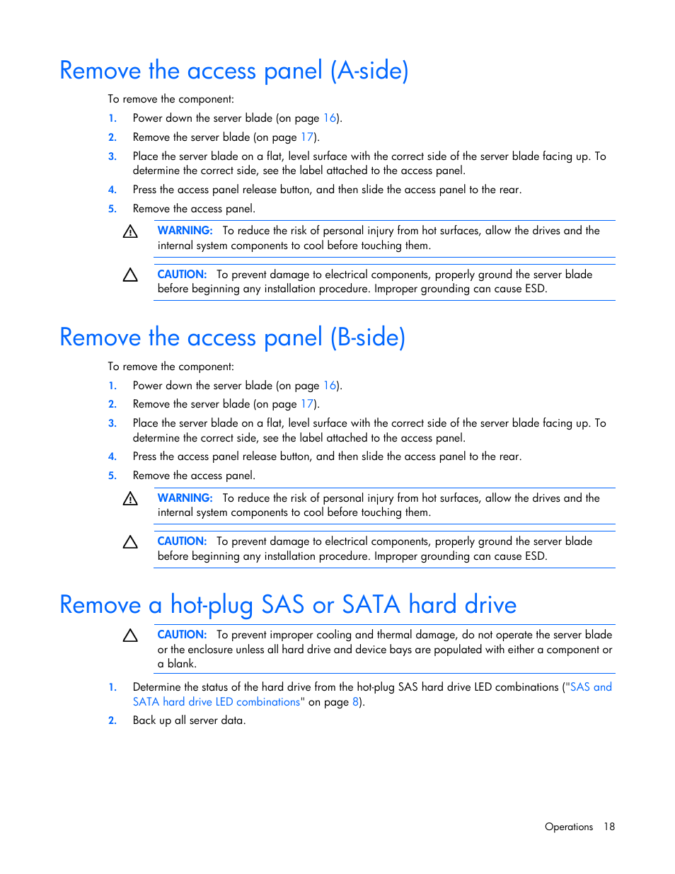 Remove the access panel (a-side), Remove the access panel (b-side), Remove a hot-plug sas or sata hard drive | HP ProLiant BL680c G7 Server-Blade User Manual | Page 18 / 134