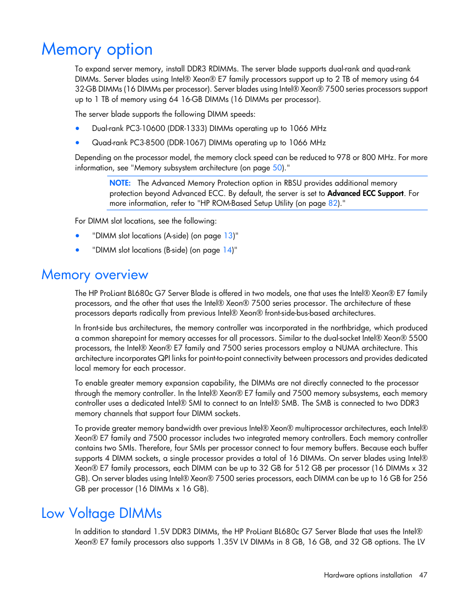 Memory option, Memory overview, Low voltage dimms | HP ProLiant BL680c G7 Server-Blade User Manual | Page 47 / 134