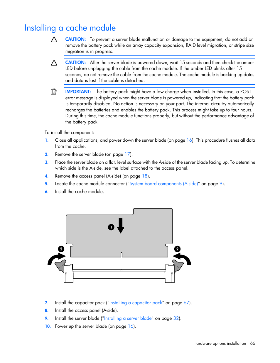 Installing a cache module | HP ProLiant BL680c G7 Server-Blade User Manual | Page 66 / 134