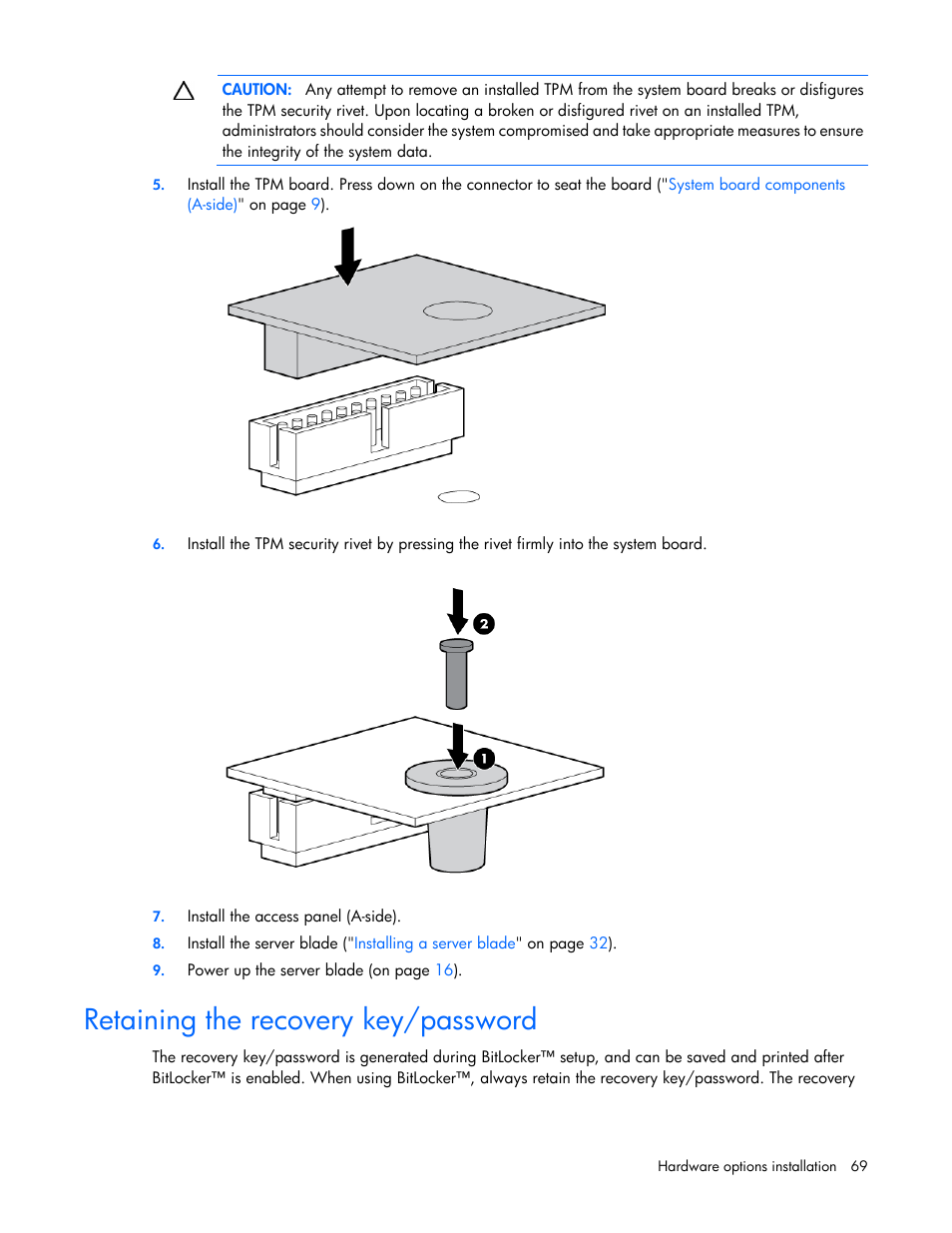 Retaining the recovery key/password | HP ProLiant BL680c G7 Server-Blade User Manual | Page 69 / 134