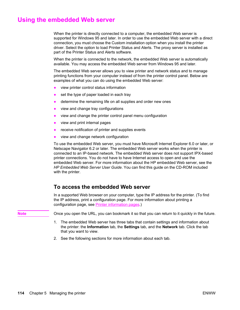 Using the embedded web server, To access the embedded web server, The embedded web server, see | Using the embedded web, Server, For more information, Accessing the embedded web server. see, Using, The embedded web server | HP Color LaserJet 4650 Printer series User Manual | Page 128 / 276