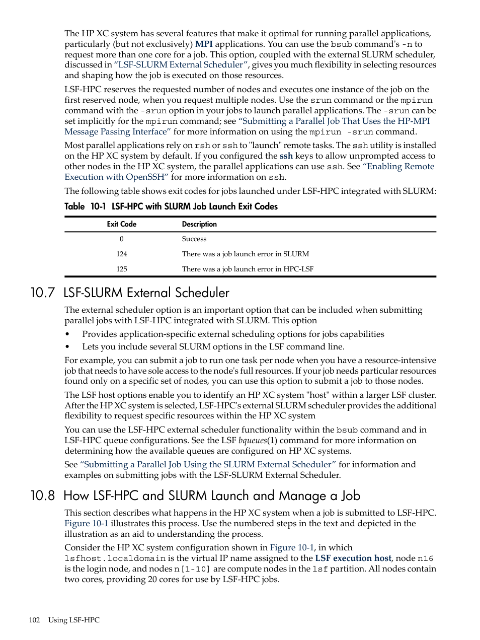 7 lsf-slurm external scheduler, 8 how lsf-hpc and slurm launch and manage a job, Lsf-hpc with slurm job launch exit codes | How lsf-hpc and slurm launch and, Manage a job, Lsf-slurm external scheduler, Lsf-slurm external | HP XC System 3.x Software User Manual | Page 102 / 145