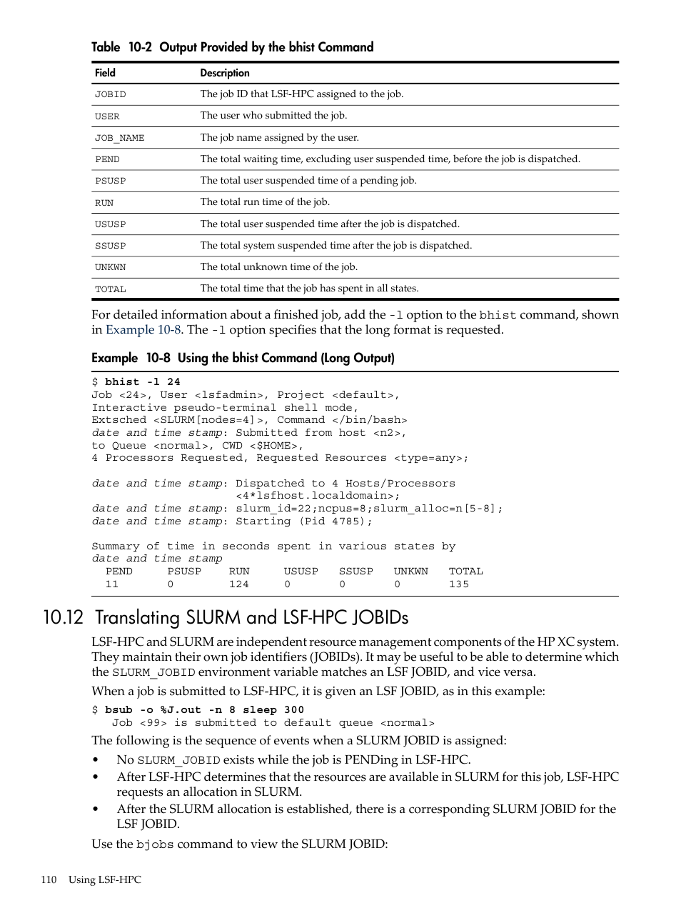 12 translating slurm and lsf-hpc jobids, Output provided by the bhist command, Using the bhist command (long output) | Table 10-2 | HP XC System 3.x Software User Manual | Page 110 / 145