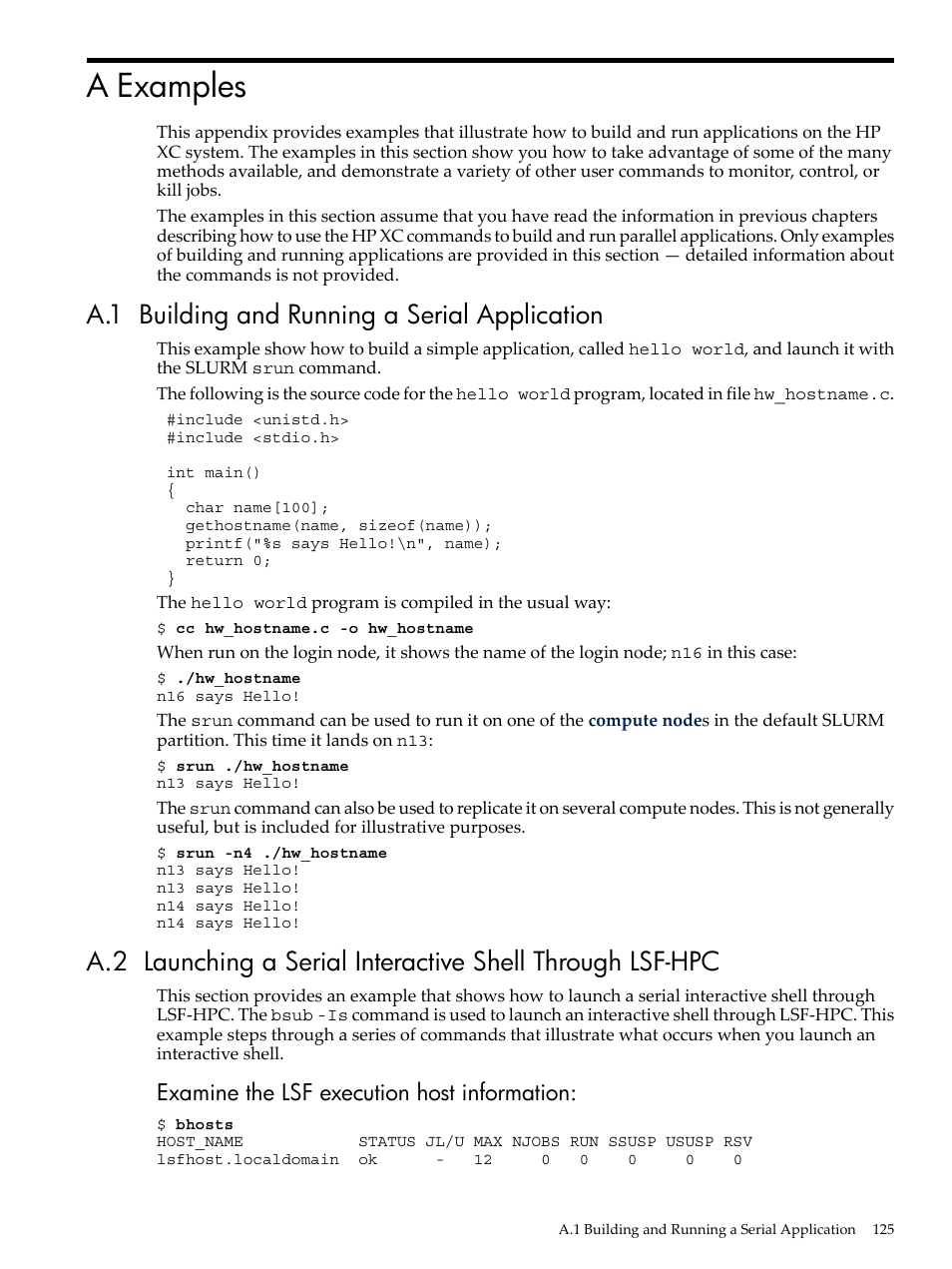 A examples, A.1 building and running a serial application, Examine the lsf execution host information | HP XC System 3.x Software User Manual | Page 125 / 145